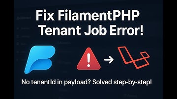 How to Fix “No tenantId in Payload” Error in FilamentPHP | Laravel Queue Multi-Tenancy