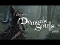 Let's Play Demon's Souls Remake Part 6: Bramy Boletarii.