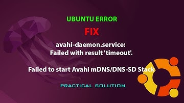 UBUNTU FIX: avahi-daemon.service: Failed with result 