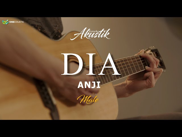 ANJI - DIA   ( KARAOKE AKUSTIK ) MALE class=