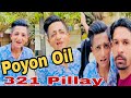 321 pillay milny aya hai   poyon oil vlog