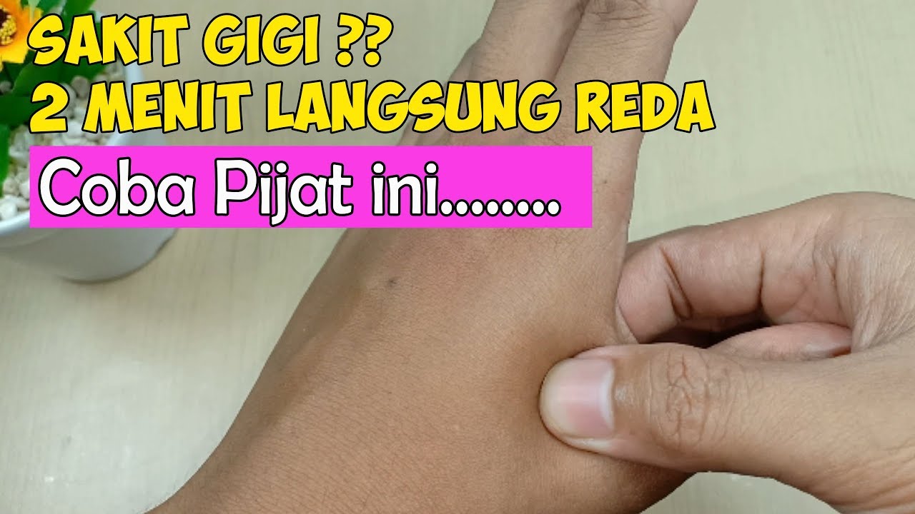 Cara Ampuh Mengatasi SAKIT GIGI dengan Cara Pijat Refleksi Tangan 