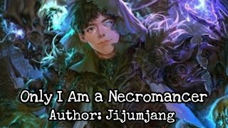 Only I Am a Necromancer l Chapter: 1 Campus That Turned Into a Hell (Part 3)