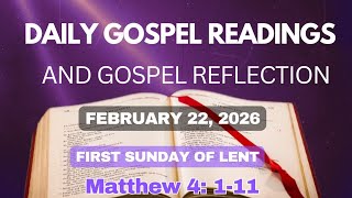 Today's Catholic Mass Gospel Readings and Gospel Reflection - Sunday, February 22, 2026