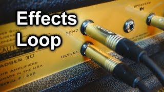Effects Loop Explanation - How to Plug it &amp; Sound Comparison vs. Front End  [Pedalboard Tips #32]