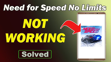 Fix Need for Speed No Limits App Not Working and Not Open Problem in Android Phone