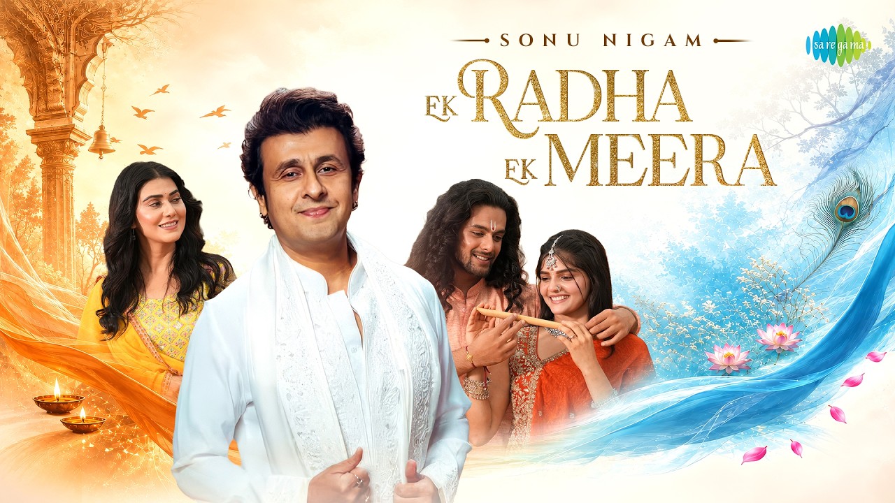 Ek Radha Ek Meera Lyrics — Sonu Nigam | Lyrixwala Ek Radha Ek Meera Lyrics by Sonu Nigam