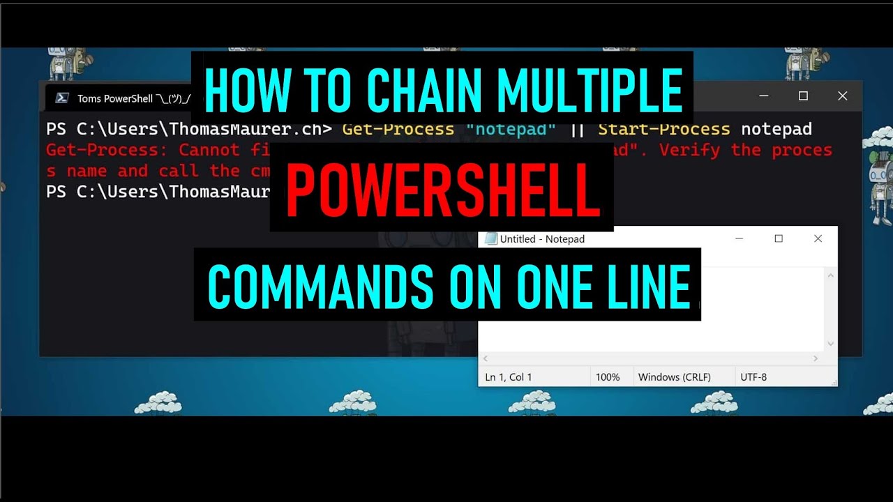 Update New How to chain multiple PowerShell commands on one line 💻