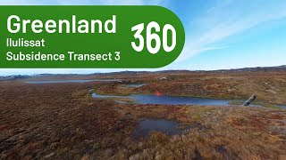 Subsidence Transect 3 (Ilulissat) | Greenland 360° Expedition (2022)