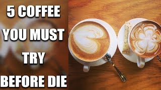 5 type of Coffee you must try in your life | Boldsky