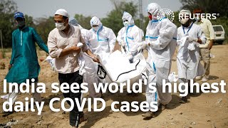 India records world's highest daily COVID cases