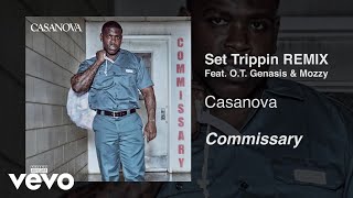 Смотреть клип Casanova - Set Trippin (Remix / Audio) Ft. O.T. Genasis, Mozzy