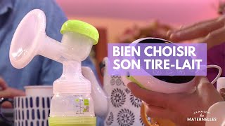 Bien choisir son tire-lait - La Maison des maternelles #LMDM