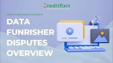 Data Furnishers Disputes Overview: A Guide to Handling Data Furnishers Disputes | Creditfixrr
