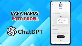 Cara Menghapus Foto Profil Di Akun ChatGPT