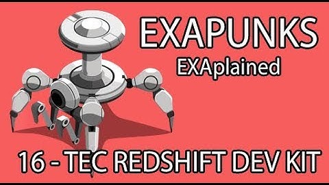 EXAPUNKS EXAplained - 16 - TEC Redshift Development Kit