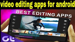 Best video editing app for android 2019 ...