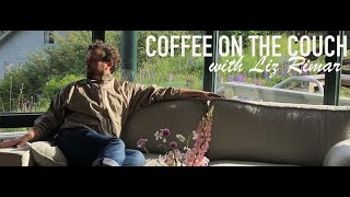 Coffee on the Couch with Liz Rimar