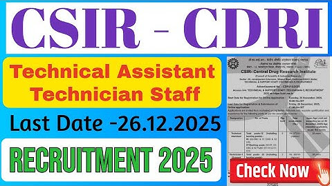 CSIR CDRI Technical Assistant & Technical Support Staff Recruitment 2025.