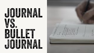 Journaling Vs Bullet Journaling: Which One Should You Use?