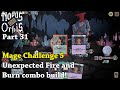 Novus Orbis - Part 31 - Mage Challenge 5 Unexpected Fire and Burn combo build!