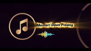 JOGET - MEMORI DAUN PISANG #remix JOGET - MEMORI DAUN PISANG #remix