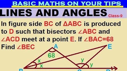 In fig side BC of ΔABC is produced to D bisectors ∠ABC and ∠ACD meet at point E If ∠BAC=68 Find ∠BEC