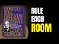 The Secret to Social Power | How to Win Friends &amp; Influence People by Dale Carnegie – Book Summary