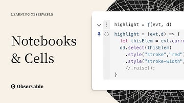 Notebooks and Cells – Learning Observable