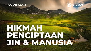 Fawaid Kitab Tauhid - Hikmah Penciptaan Jin & Manusia - Ustadz Zakaria Achmad