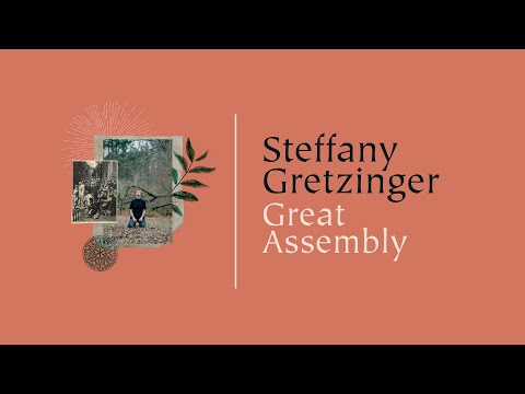 Steffany Gretzinger - Great Assembly