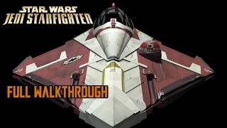 Full Star Wars: Jedi Starfighter - FULL WALKTHROUGH Update