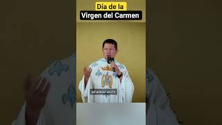 Celebration of the Day of Our Lady of Mount Carmel, Father Luis Toro #familiatorotv