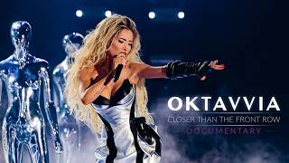 OKTAVVIA - CLOSER THAN THE FRONT ROW (Official video)