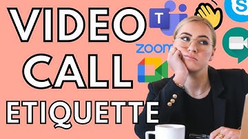 Video Call Etiquette// 9 Tips for Building Online Rapport Like a Pro