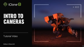 Intro to Cameras | iClone 8 Tutorial