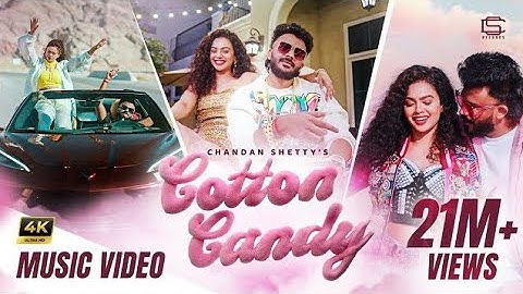 Cotton Candy Official Music Video | Chandan Shetty Ft. Sushmitha Gopinath | #s2kamble