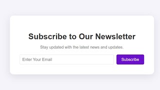 Modern Newsletter Signup Form – Create a Stylish & Responsive UI with HTML & CSS