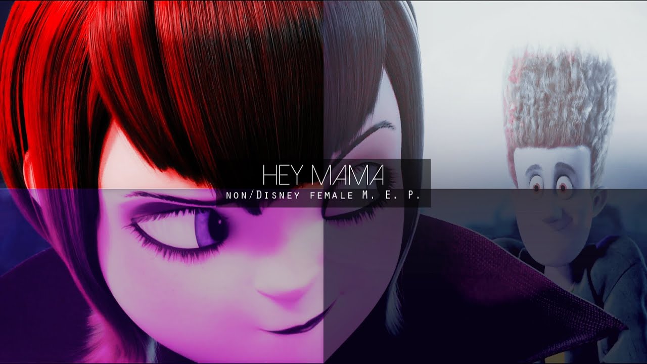 hey mama | non/disney female M. E. P.