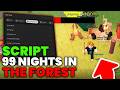 🔑 KEY LESS | Roblox 99 Nights in the Forest 🔦 SCRIPT! - Auto Grab - MORE!