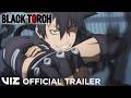 Official Trailer 2 BLACK TORCH Coming July 2026 VIZ 