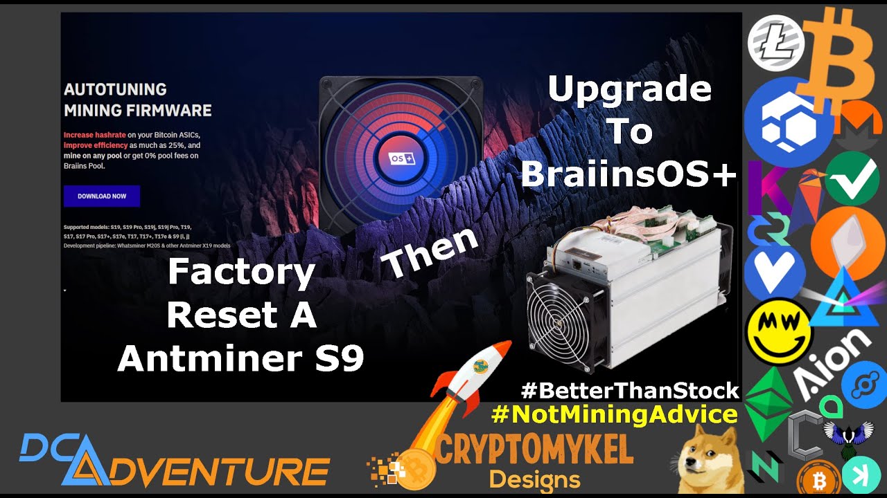 Hardware Update - How To Factory Reset Stock Firmware Then Upgrade To BraiinsOS+ On A Antminer S9!