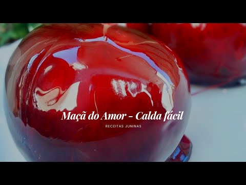 MAÇÃ DO AMOR - calda fácil