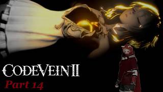 Fighting Hero Holly! [Code Vein 2 Part 14]