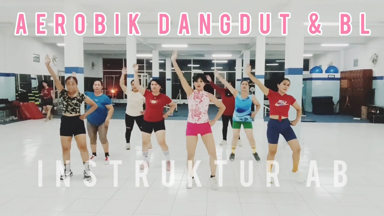 Senam Aerobik Dangdut & BL