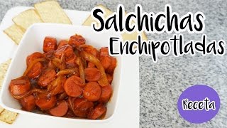 Receta botana Salchichas Enchipotladas by AnaCecy 5 years ago 2 minutes, 54 seconds 476,535 views