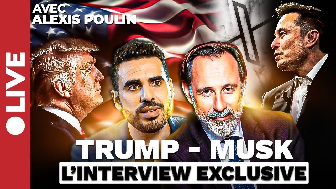 1 milliard de vues pour l'interview Musk-Trump... | Idriss Aberkane reçoit Alexis Poulin