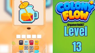 Colony Flow Level 13 Walkthrough Solution 