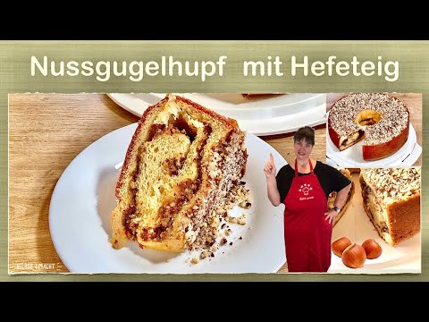 Nut Gugelhupf with yeast dough / yeast Gugelhupf so fluffy and juicy