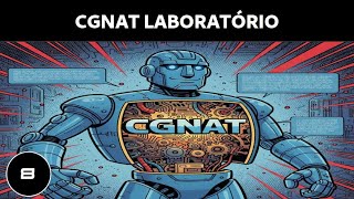 CGNAT | LABORATÓRIO CGNAT - PARTE 8